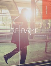 Reframe Leader Guide