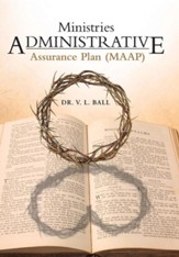 Ministries Administrative Assurance Plan (Maap)