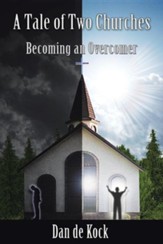 A Tale of Two Churches: Becoming an Overcomer