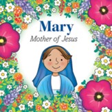 Mary: Mother of Jesus