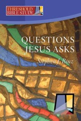 Questions Jesus Asks