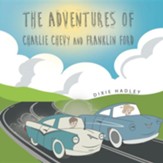 The Adventures of Charlie Chevy and Franklin Ford