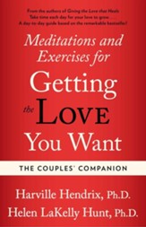 Couples Companion: Meditations & Exercises for Getting the Love You Want: A Workbook for CouplesOriginal Edition