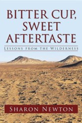 Bitter Cup, Sweet Aftertaste: Lessons from the Wilderness