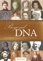 Beyond DNA: Inheriting Spiritual Strength from the Women in Your Family Tree