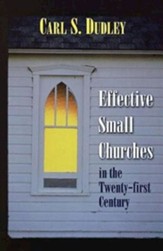 Effective Small Churches in the 21st Century