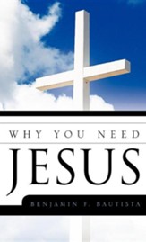 Why You Need Jesus