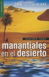Manantiales en el Desierto, Segundo Tomo  (Streams in The Desert, Volumen Two)