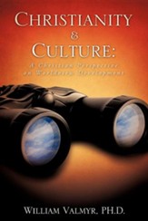 Christianity & Culture: A Christian Perspective on Worldview Development