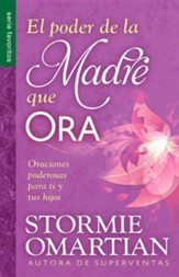 El poder de la madre que ora (The Power of a Praying Mom)