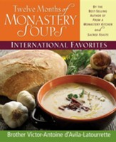 12 Months of Monastery Soups