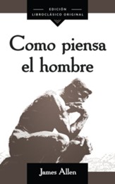 Como piensa el hombre (How Man Thinks)