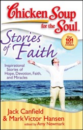 Stories of Faith-Inspirational Stories of Hope, Devotion, Faith, and Miracles