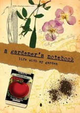 A Gardener's Notebook: Life with My Garden