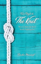 From Single to the Knot: How to Make the Knot Worth Fighting for