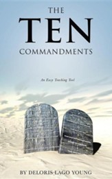 The Ten Commandments: An Easy Teaching Tool