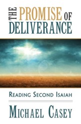 The Promise of Deliverance: Reading Second Isaiah