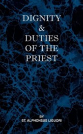 Dignity and Duties of the Priest or Selva