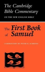 The First Book of Samuel: The Cambridge Bible Commentary