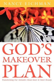 God's Makeover Plan  -     By: Nancy Eichman

