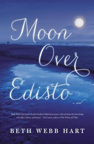 Moon over Edisto   -     
        By: Beth Webb Hart
    

