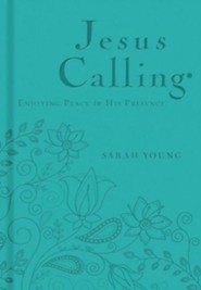 Jesus Calling, Deluxe Edition, Teal  -     By: Sarah Young
