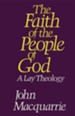 The Faith of the People of God: A Lay Theology