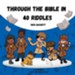 Through the Bible in 40 Riddles