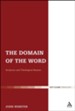 The Domain of the Word: Scripture and Theological Reason