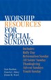 Worship Resources for Special Sundays