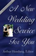 A New Wedding Service for You: Revised edition