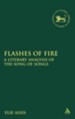 Flashes of Fire: A Literary Analysis of the Song of Songs