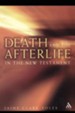Death and the Afterlife in the New Testament