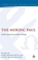 The Nordic Paul: Finnish Approaches to Pauline Theology