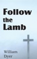 Follow the Lamb