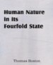 Human Nature in Its Fourfold State [2013 Paperback]