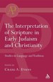 Interpretation of Scripture in Early Judaism and