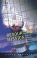 Resourcing Mission: Practical Theology for Changing Churches