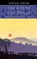 Eye of the Eagle, the - Meditations on the Hymn 'be Thou My Vision'