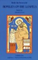 Homilies on the Gospels Book One: Advent to Lent