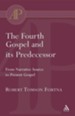 Fourth Gospel and its Predecessor
