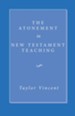 The Atonement in New Testament Teaching