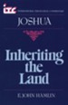 Joshua: Inheriting the Land (International Theological Commentary)