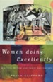 Women Doing Excellently: Biblical Women and Their Successors