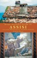 Every Pilgrim's Guide to Assisi and Other Franciscan Pilgrim Places