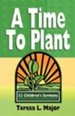 A Time To Plant