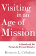 Visiting in an Age of Mission: A Handbook for Person-to-Person Ministry