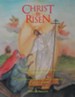 Christ Is Risen: The Passion and the Resurrection of Jesus Christ