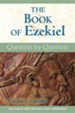 The Book of Ezekiel: Question by Question