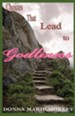 Choices That Lead to Godliness